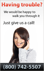 Need Help? Give us a call at (800)742-5507.
